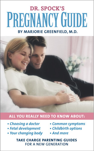 Dr. Spock's Pregnancy Guide: Take Charge Parenting Guides book cover by Marjorie Greenfield