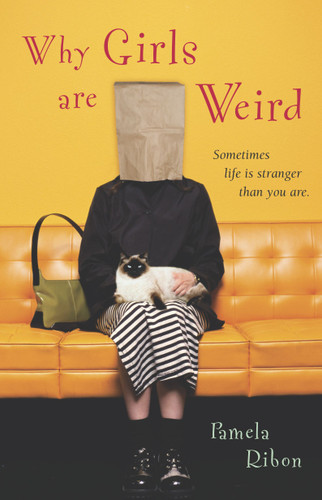 Why Girls Are Weird: A Novel book cover by Pamela Ribon