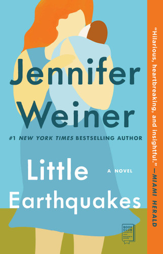 Little Earthquakes: A Novel book cover by Jennifer Weiner