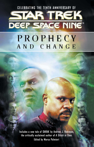 Star Trek: Deep Space Nine: Prophecy and Change Anthology (Star Trek: Deep Space Nine) book cover by 