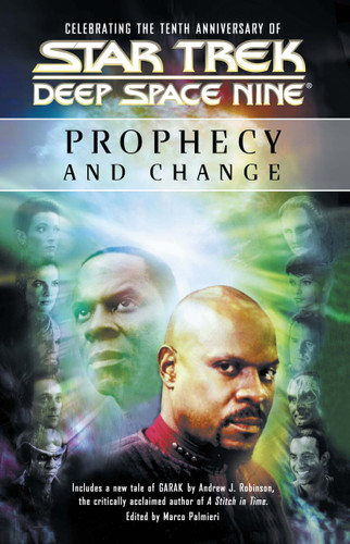Star Trek: Deep Space Nine: Prophecy and Change Anthology (Star Trek: Deep Space Nine) book cover by 