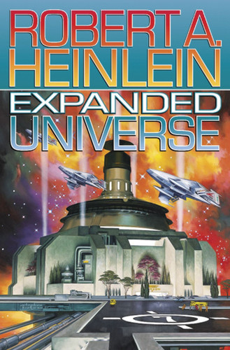 Expanded Universe book cover by Robert A. Heinlein