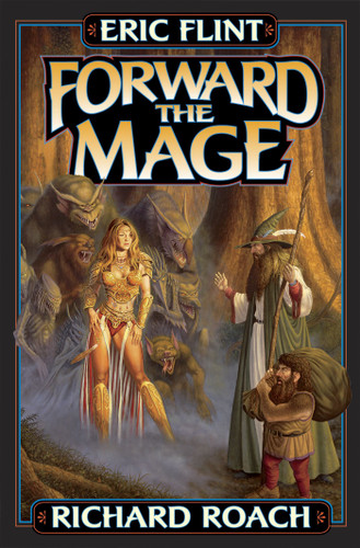 Forward the Mage book cover by Eric Flint, Richard Roach