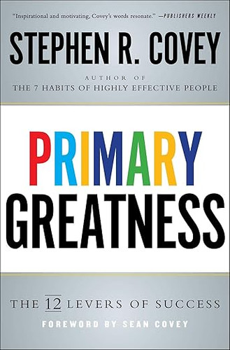 Primary Greatness: The 12 Levels of Success