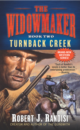 Turnback Creek (Widowmaker) book cover by Robert J. Randisi