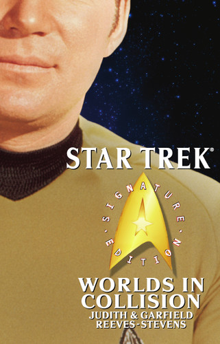 Star Trek: Signature Edition: Worlds in Collision (Star Trek: The Original Series) book cover by Judith Reeves-Stevens