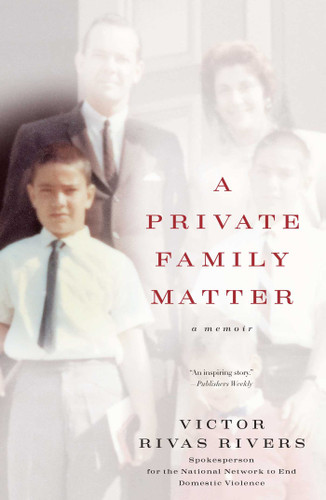 A Private Family Matter: A Memoir book cover by Victor Rivas Rivers