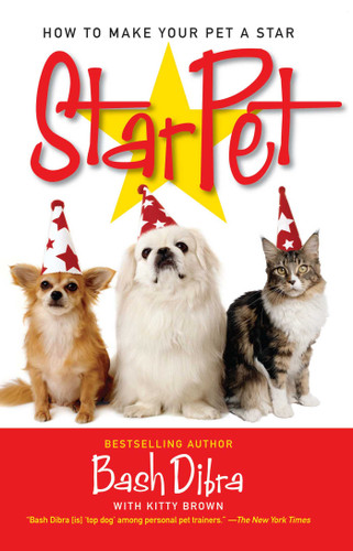 StarPet: How to Make Your Pet a Star book cover by Bash Dibra