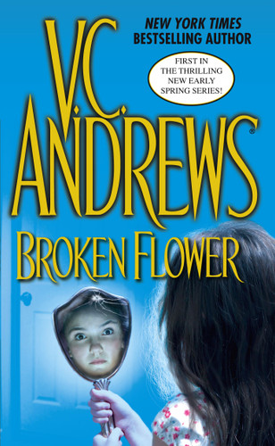 Broken Flower (Early Spring) book cover by V.C. Andrews