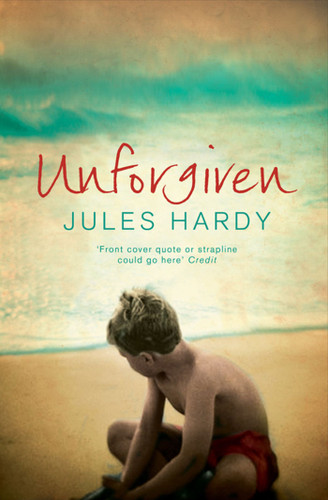 Unforgiven book cover by Jules Hardy