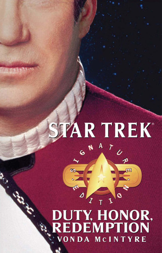 Star Trek: Signature Edition: Duty, Honor, Redemption (Star Trek: The Original Series) book cover by Vonda N. McIntyre