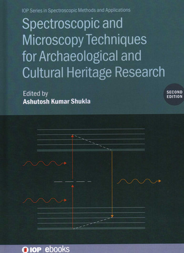 Spectroscopic and Microscopy Techniques for Archaeological and Cultural Heritage Research book cover by Ashutosh Kumar Shukla