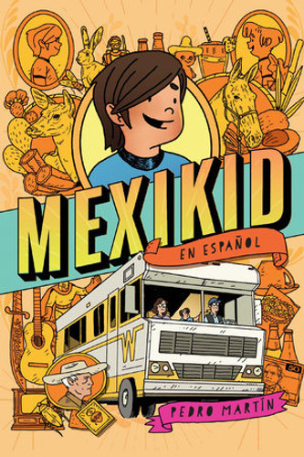 Mexikid (Spanish Edition, Paperback)