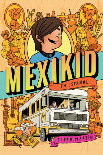 Mexikid (Spanish Edition) book cover by Pedro Martín