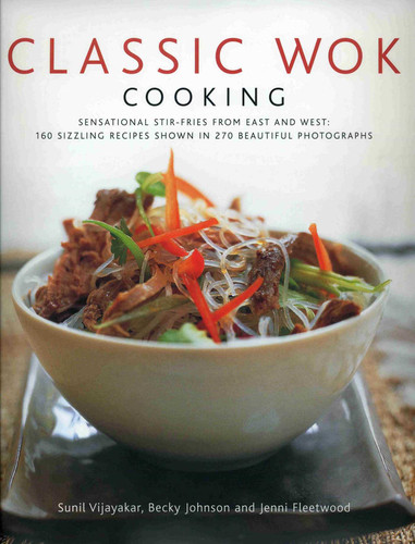 Classic Wok Cooking book cover by Sunil Vijayakar