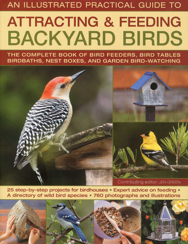 Backyard Birds III: Practical Guide to Attracting and Feeding book cover by Jen Green
