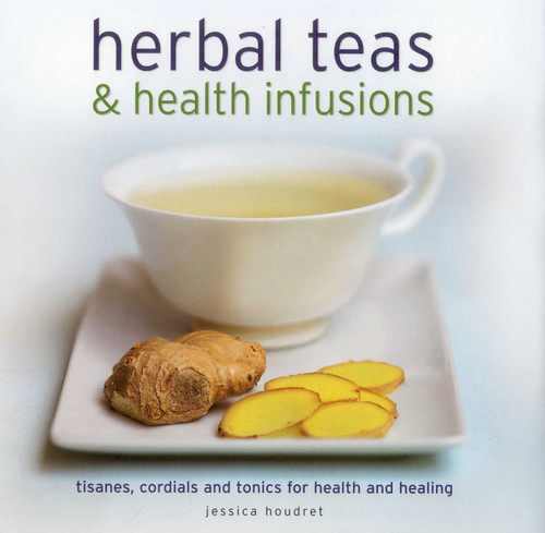 Herbal Teas & Health Infusions book cover by Jessica Houdret