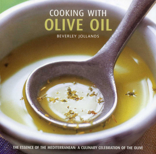 Cooking with Olive Oil book cover by Anness Publishing Ltd