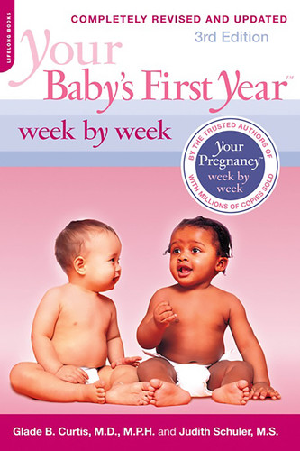 Your Baby's First Year Week by Week book cover by Judith Schuler, Glade B. Curtis