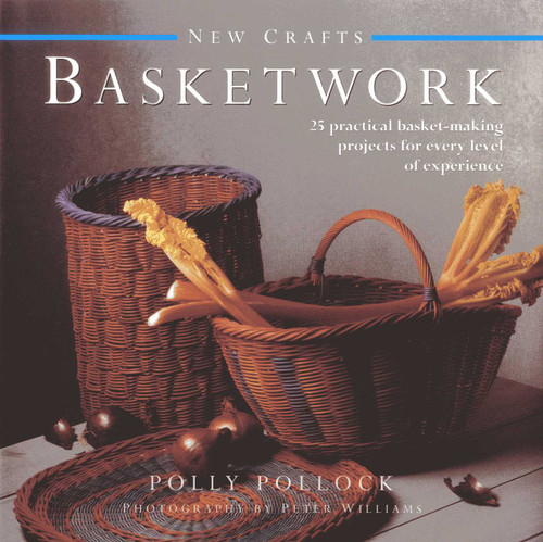 New Crafts: Basketwork: 25 practical basket-making projects for every level of experience book cover by Polly Pollock