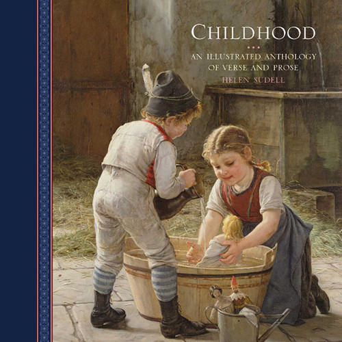 Childhood: An illustrated anthology of verse and prose book cover by Helen Sudell
