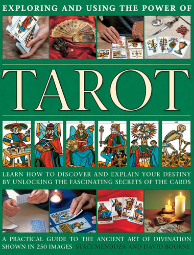 Exploring and Using the Power of Tarot: Learn How To Discover And Explain Your Destiny By Unlocking The Fascinating Secrets Of The Cards book cover by Staci Mendoza, David Bourne