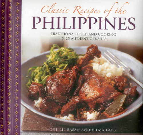 Classic Recipes of the Philippines: Traditional Food And Cooking In 25 Authentic Dishes book cover by Ghillie Basan, Vilma Laus