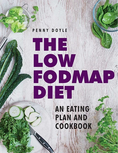 The Low-Fodmap Diet: An Eating Plan and Cookbook: Expert Dietary Advice With Help On Understanding Fodmap Foods And How They Affect Your Gut book cover by Penny Doyle