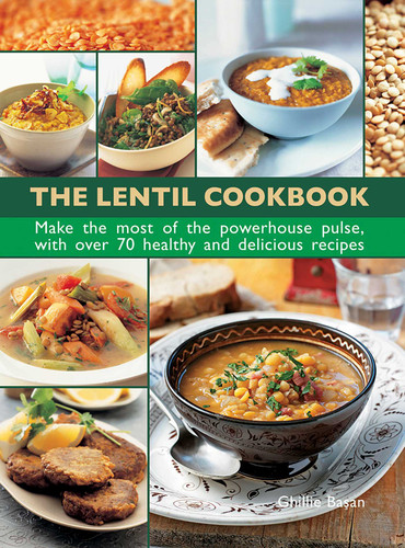 The Lentil Cookbook: Make The Most Of The Powerhouse Pulse, With 100 Healthy And Delicious Recipes book cover by Lorenz Books