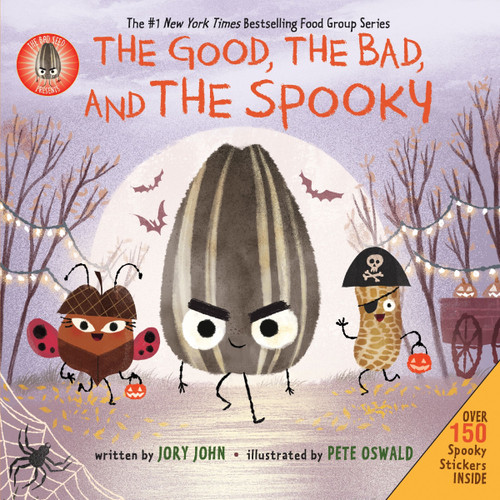The Bad Seed Presents: The Good, the Bad, and the Spooky: Over 150 Spooky Stickers Inside. A Halloween Book for Kids book cover by Jory John