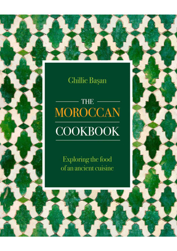 Moroccan Cookbook: Exploring the Food of a Timeless Cuisine book cover by Ghillie Basan