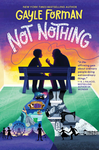 Not Nothing book cover by Gayle Forman