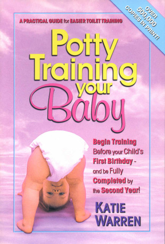 Potty Training Your Baby: A Practical Guide for Easier Toilet Training book cover by Katie Warren