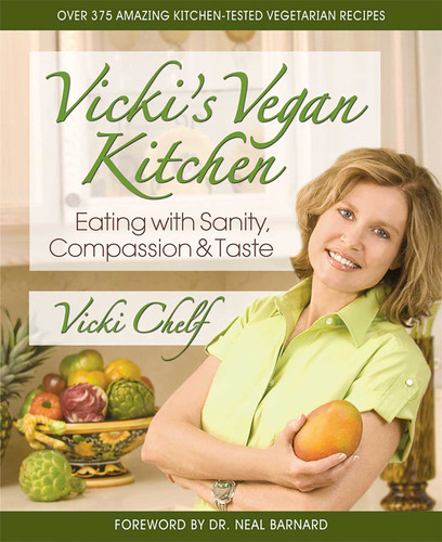Vicki's Vegan Kitchen: Eating with Sanity, Compassion, and Taste book cover by Vicki Chelf