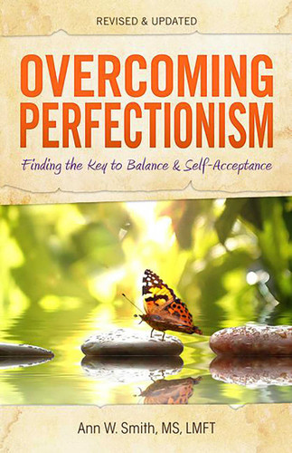 Overcoming Perfectionism: Finding the Key to Balance and Self-Acceptance book cover by Ann W. Smith