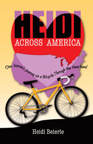 Heidi Across America: One Woman's Journey on a Bicycle Through the Heartland book cover by Heidi  Beierle
