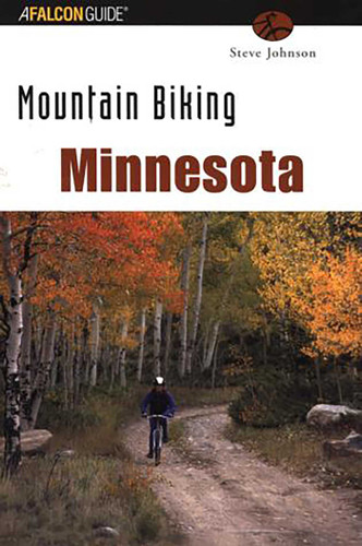 Mountain Biking Minnesota (State Mountain Biking Series) book cover by Steve Johnson