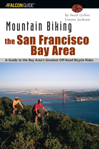 Mountain Biking the San Francisco Bay Area (Regional Mountain Biking Series) book cover by Lorene Jackson