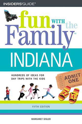 Fun with the Family Indiana (Fun with the Family Series) book cover by Margaret Gisler
