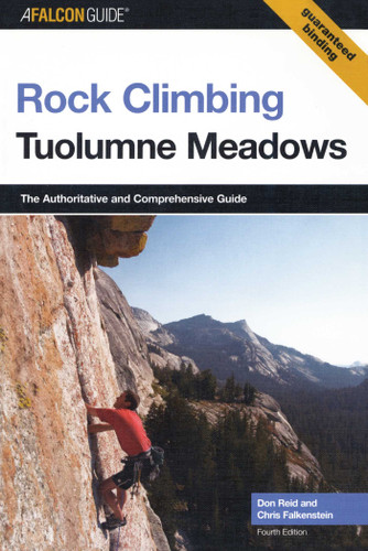 Rock Climbing Tuolumne Meadows (Regional Rock Climbing Series) book cover by Don Reid, Chris Falkenstein