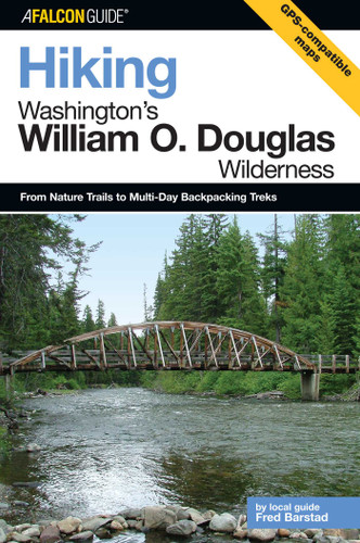 Hiking Washington's William O. Douglas Wilderness (Regional Hiking Series) book cover by Fred Barstad