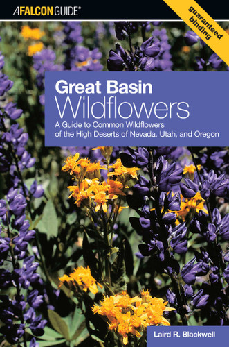 Great Basin Wildflowers (Wildflower Series) book cover by Laird Blackwell, Anna Adesanya
