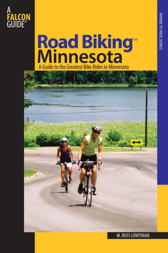 Road Biking™ Minnesota (Road Biking Series) book cover by Russ Lowthian, Kay Scheller