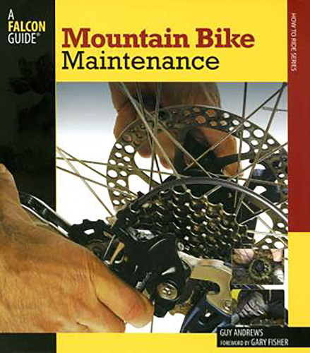 Mountain Bike Maintenance book cover by Guy Andrews