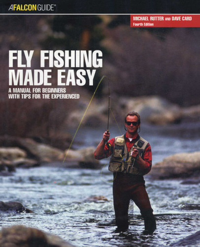 Fly Fishing Made Easy (Made Easy Series) book cover by Dave Card, Michael Rutter