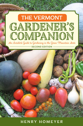 Vermont Gardener's Companion: An Insider's Guide to Gardening in the Green Mountain State (Gardening Series) book cover by Henry Homeyer