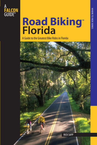 Road Biking™ Florida (Road Biking Series) book cover by Rick Sapp