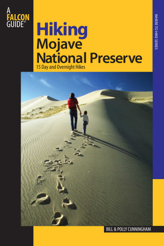 Hiking Mojave National Preserve (Regional Hiking Series) book cover by Bill Cunningham, Polly Cunningham