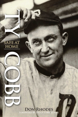 Ty Cobb: Safe At Home book cover by Don Rhodes