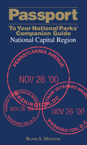 Passport To Your National Parks® Companion Guide: National Capital Region (Passport Series) book cover by Randi Minetor